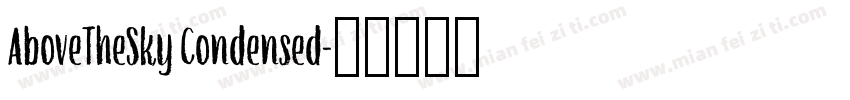 AboveTheSky Condensed字体转换